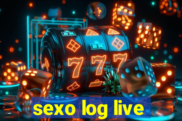 sexo log live